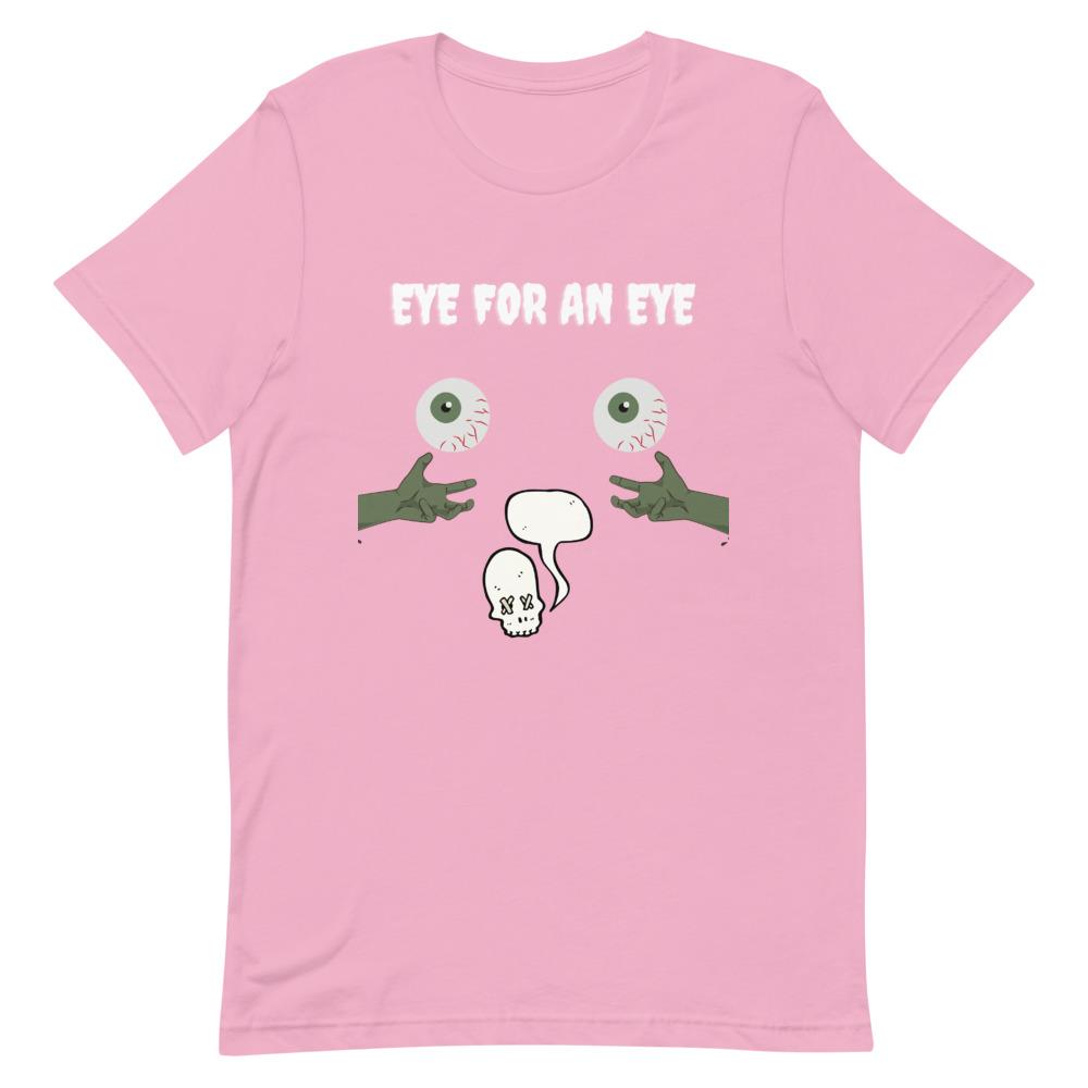 "Eye For An Eye" Short-Sleeve Unisex T-Shirt - Conscious tees inc.