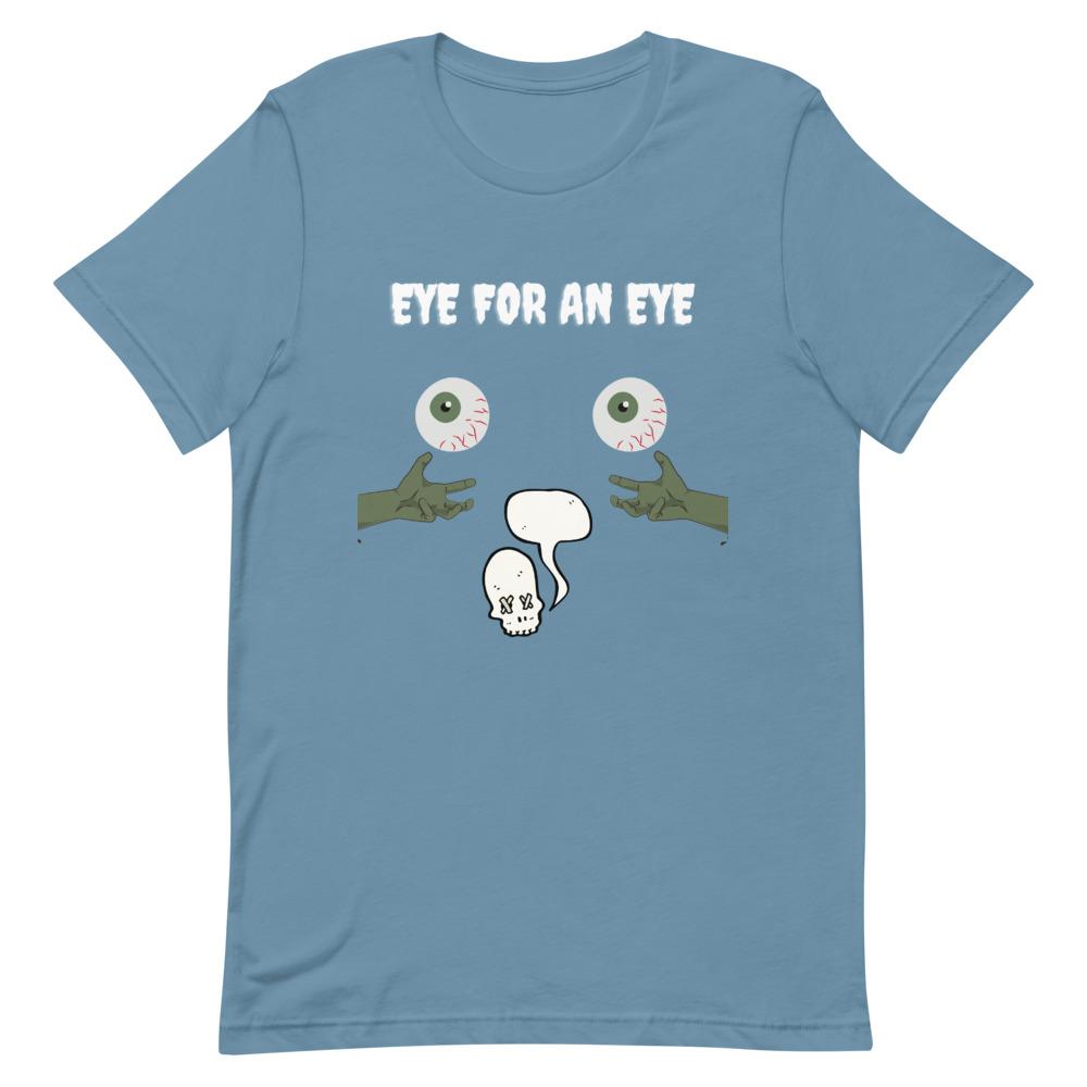 "Eye For An Eye" Short-Sleeve Unisex T-Shirt - Conscious tees inc.